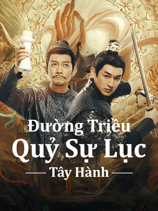Poster phim Đường Triều Quỷ Sự Lục 2: Tây Hành trên SubNhanh
