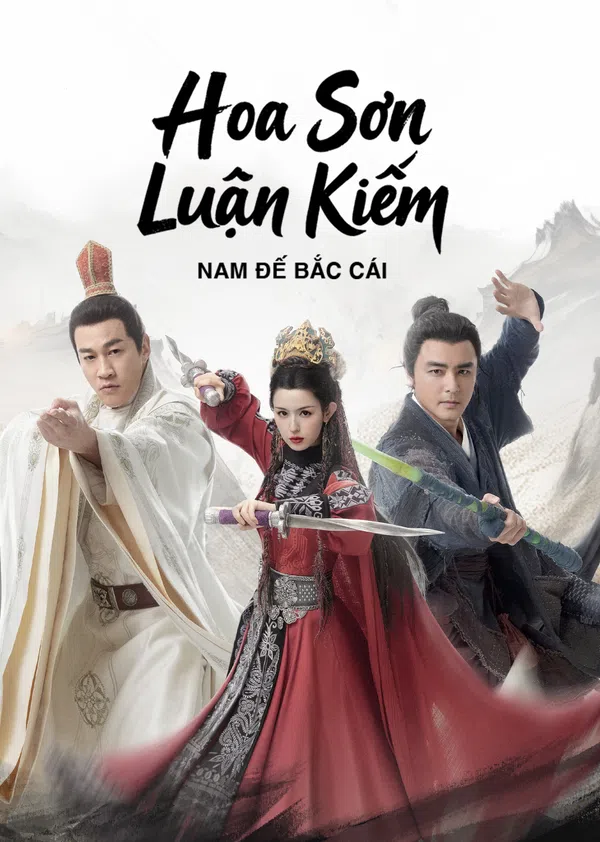 Hoa Sơn Luận Kiếm - Nam Đế Bắc Cái