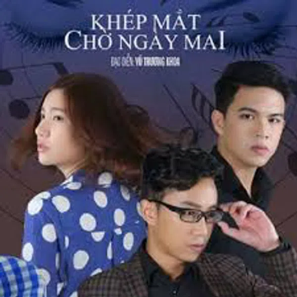 Poster phim Khép Mắt Chờ Ngày Mai trên SubNhanh