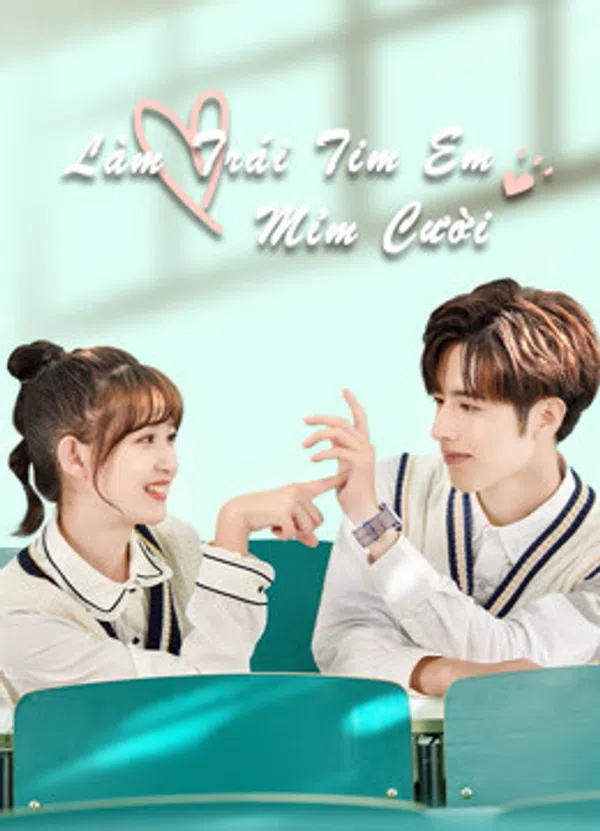 Poster phim Làm Trái Tim Em Mỉm Cười trên SubNhanh