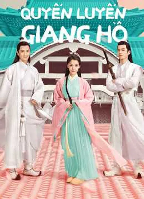 Poster phim Quyến Luyến Giang Hồ trên SubNhanh