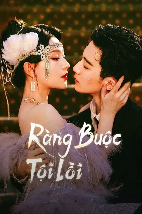 Xem Phim Ràng Buộc Tội Lỗi Vietsub HD Online