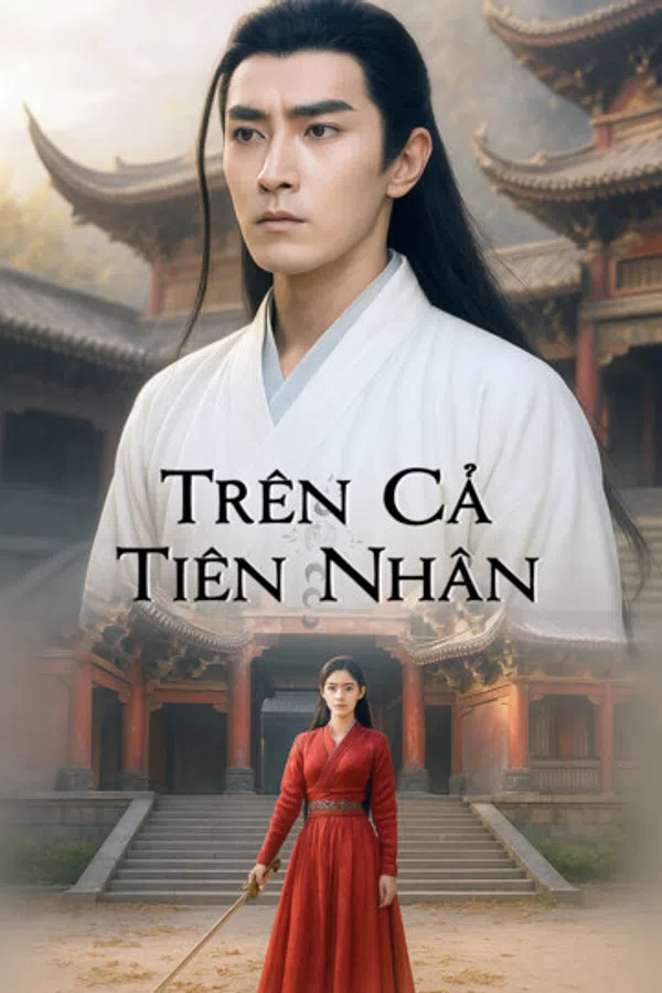 Trên Cả Tiên Nhân